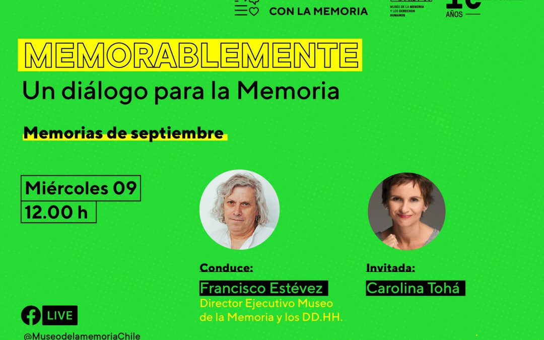 Memorablemente | Carolina Tohá