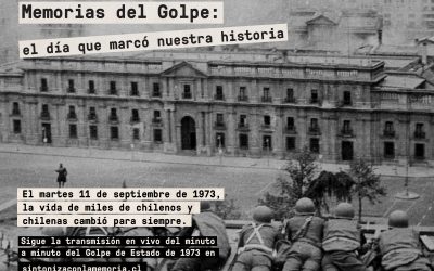 Memorias del Golpe: El día que marcó nuestra historia