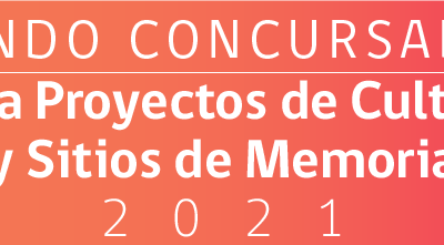 Fondo concursable para Proyectos de Cultura y Sitios de Memoria de la Subsecretaría de Derechos Humanos
