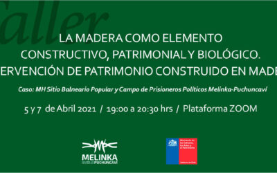 Sitio de memoria Melinka Puchuncaví brindará taller “La madera como elemento constructivo, patrimonial y biológico”