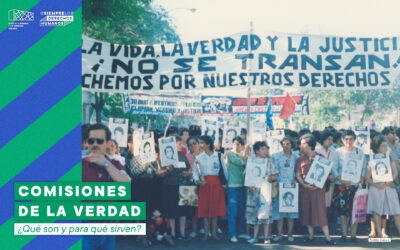 Comisiones de Verdad: ¿Qué son y para qué sirven?
