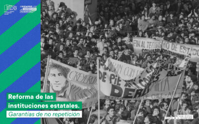 Reforma de las instituciones estatales: Garantías de no repetición de violaciones a los DD.HH