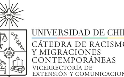 Declaración pública de Cátedra de Racismo y Migraciones Contemporáneas de la Universidad de Chile contra Ley de Migraciones