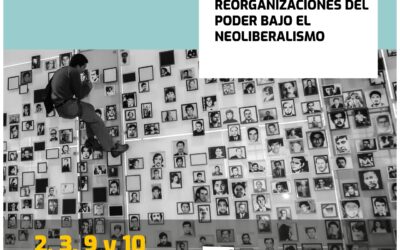 II Conferencia Internacional: “El lugar del archivo de las violencias de Estado: reorganizaciones del poder bajo el neoliberalismo”