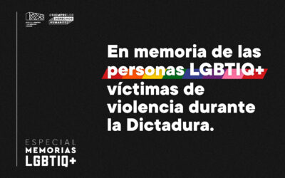 En memoria de las personas LGBTIQ+ víctimas de violencia durante la dictadura
