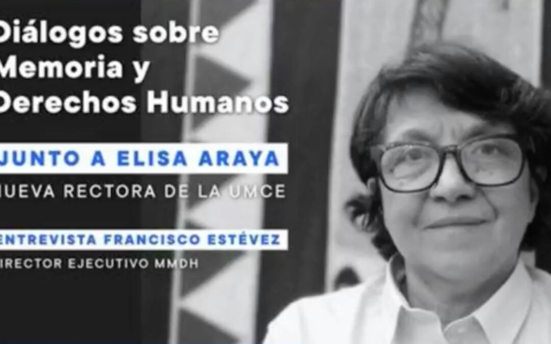 Memorablemente |  Elisa Araya nueva rectora de la UMCE.